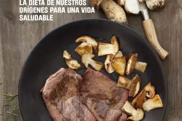 Recetas Paleo. La dieta de nuestros orígenes