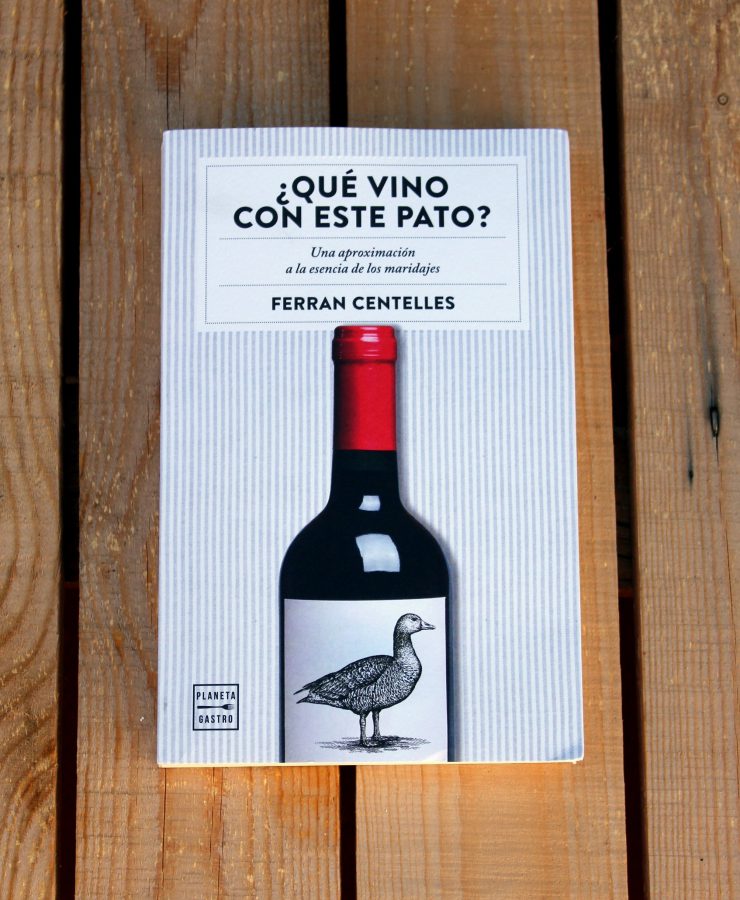 ¿QUÉ VINO CON ESTE PATO?, DE FERRAN CENTELLES