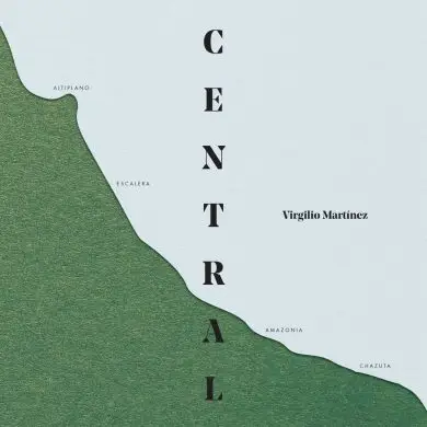 Central, de Virgilio Martínez