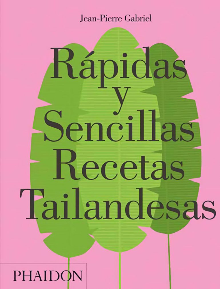 Portada Rápidas y Sencillas Recetas Tailandesas