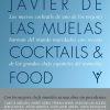 Cocktails and Food de Javier de las Muelas