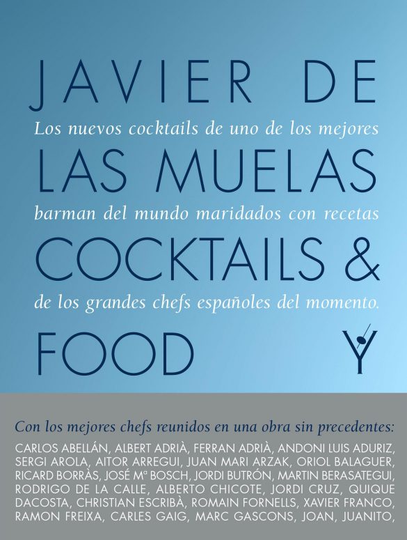 Cocktails and Food de Javier de las Muelas