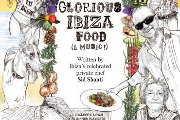 Glorious Ibiza Food (And Music)