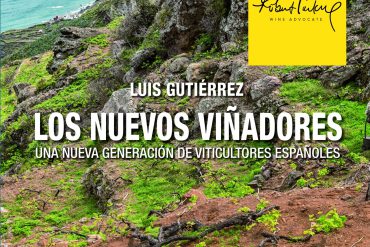 Los nuevos viñadores, una nueva generación de viticultores españoles