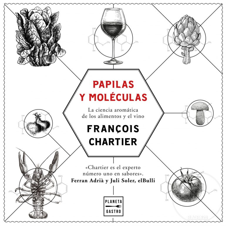 Papilas y Moléculas. La ciencia aromática de François Chartier