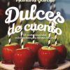 Dulces de Cuento, Adriana García