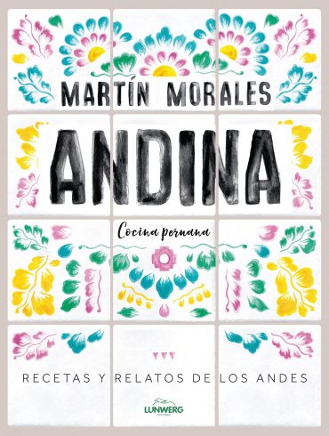 Andina es un libro de cocina peruana