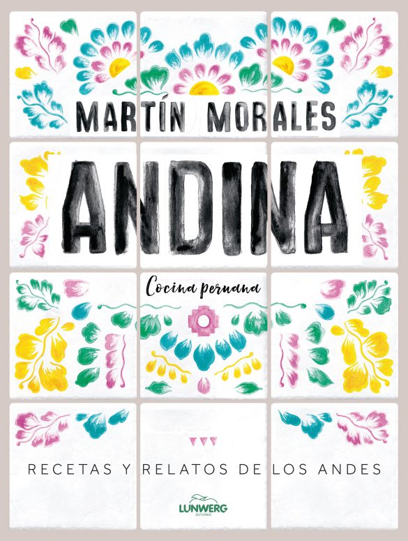 Andina es un libro de cocina peruana