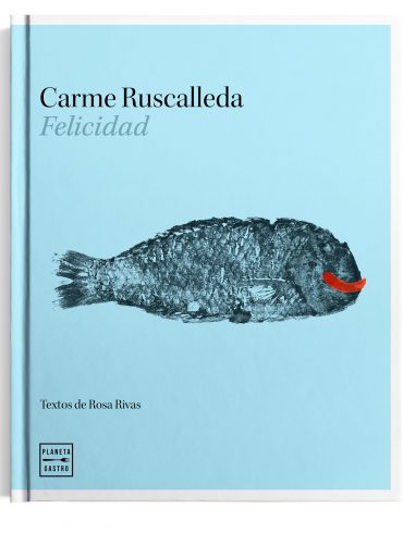 Felicidad de Carme Ruscalleda