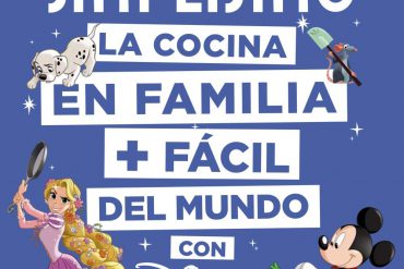 La cocina en familia más fácil del mundo con Disney - portada