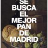 CARTEL EL MEJOR PAN DE MADRID