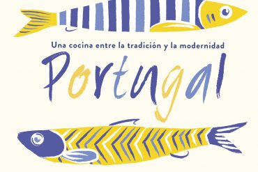 Portada del libro Portugal, una cocina entre la tradición y la modernidad