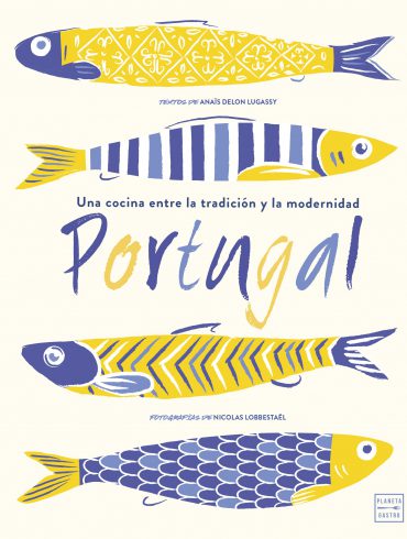 Portada del libro Portugal, una cocina entre la tradición y la modernidad