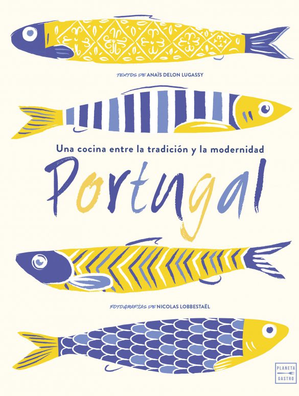 Portada del libro Portugal, una cocina entre la tradición y la modernidad