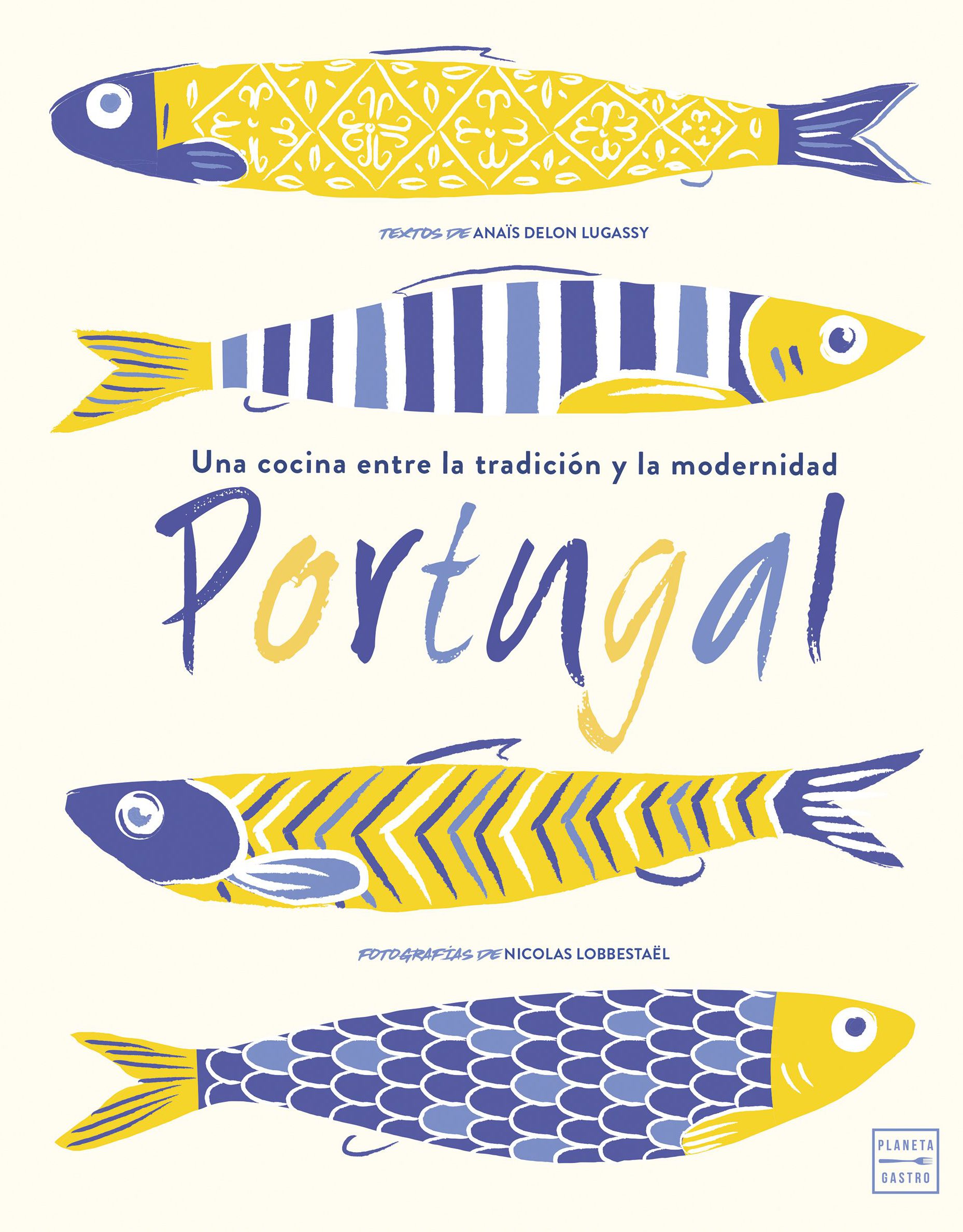 Portada del libro Portugal, una cocina entre la tradición y la modernidad