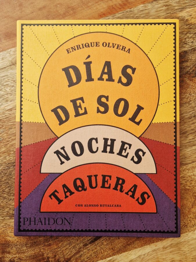 Días de Sol, Noches Taqueras de Enrique Olvera