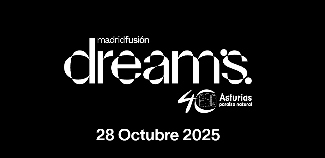 Madrid Fusión Dreams Asturias 2025 